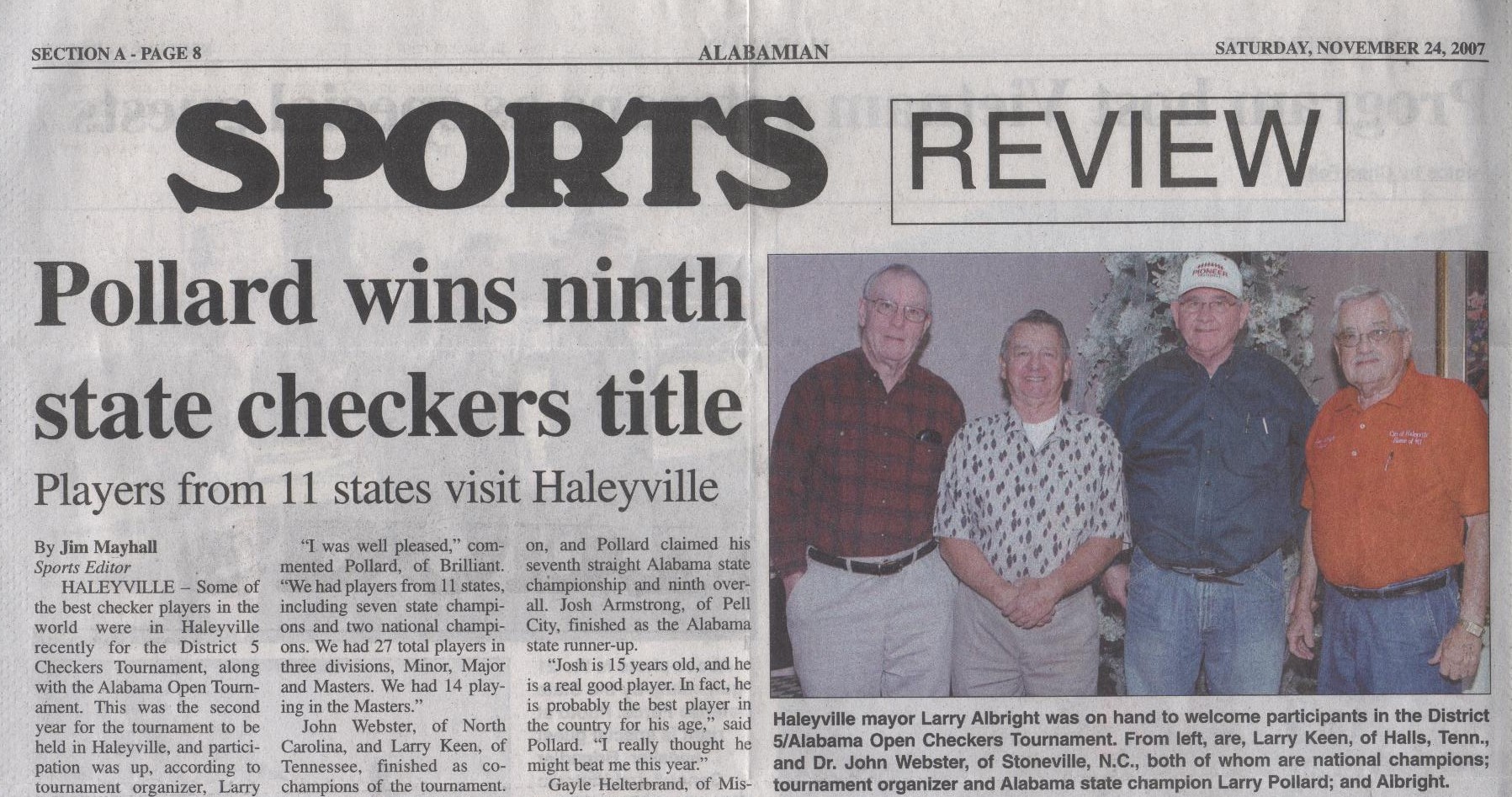 November 24, 2007 Alabamian Pollard wins ninth state checkers title Players from 11 states